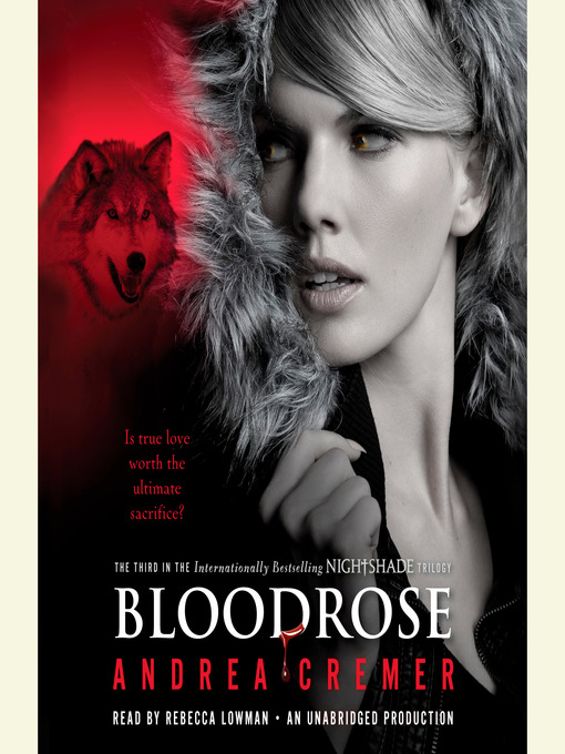 Title details for Bloodrose by Andrea Cremer - Wait list